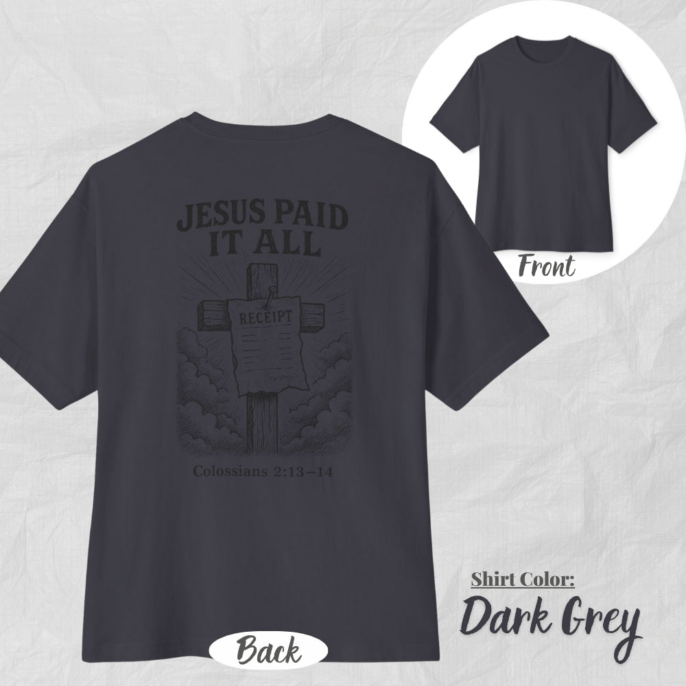 Jesus Paid It All Unisex Oversized Boxy Tee (Black Design) - Casual Christian Apparel, Perfect Gift for Church, Easter, Christian Events