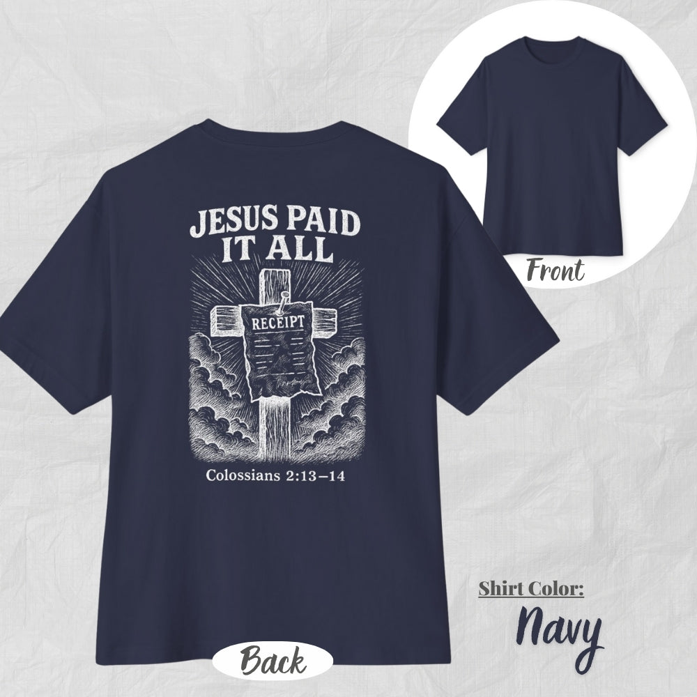 Jesus Paid It All Unisex Oversized Boxy Tee (White Design) - Casual Christian Apparel, Perfect Gift for Church, Easter, Christian Events