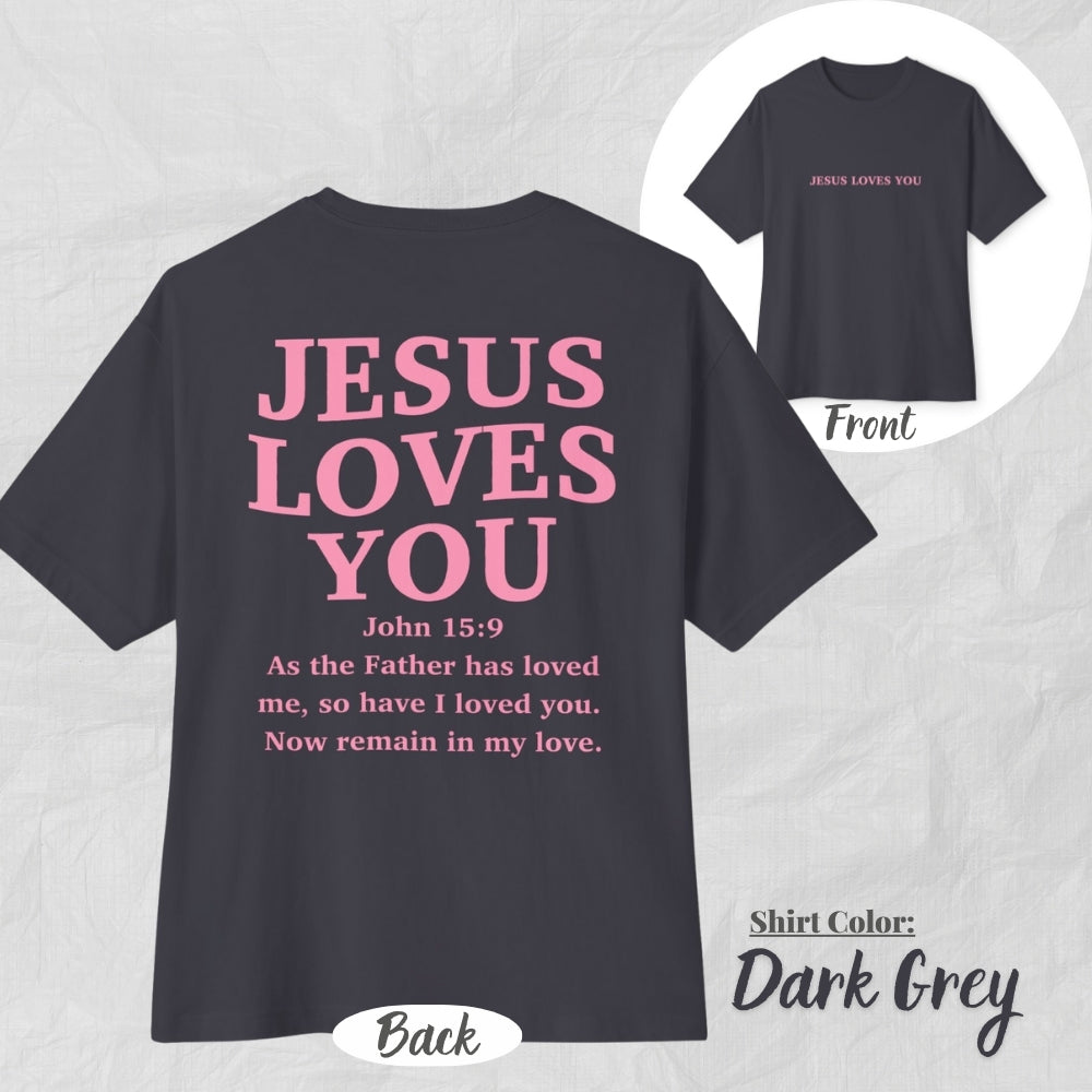 Jesus Loves You Unisex Oversized Boxy Tee (Pink Design) - Casual Christian Apparel, Perfect Gift for Church, Easter, Christian Events