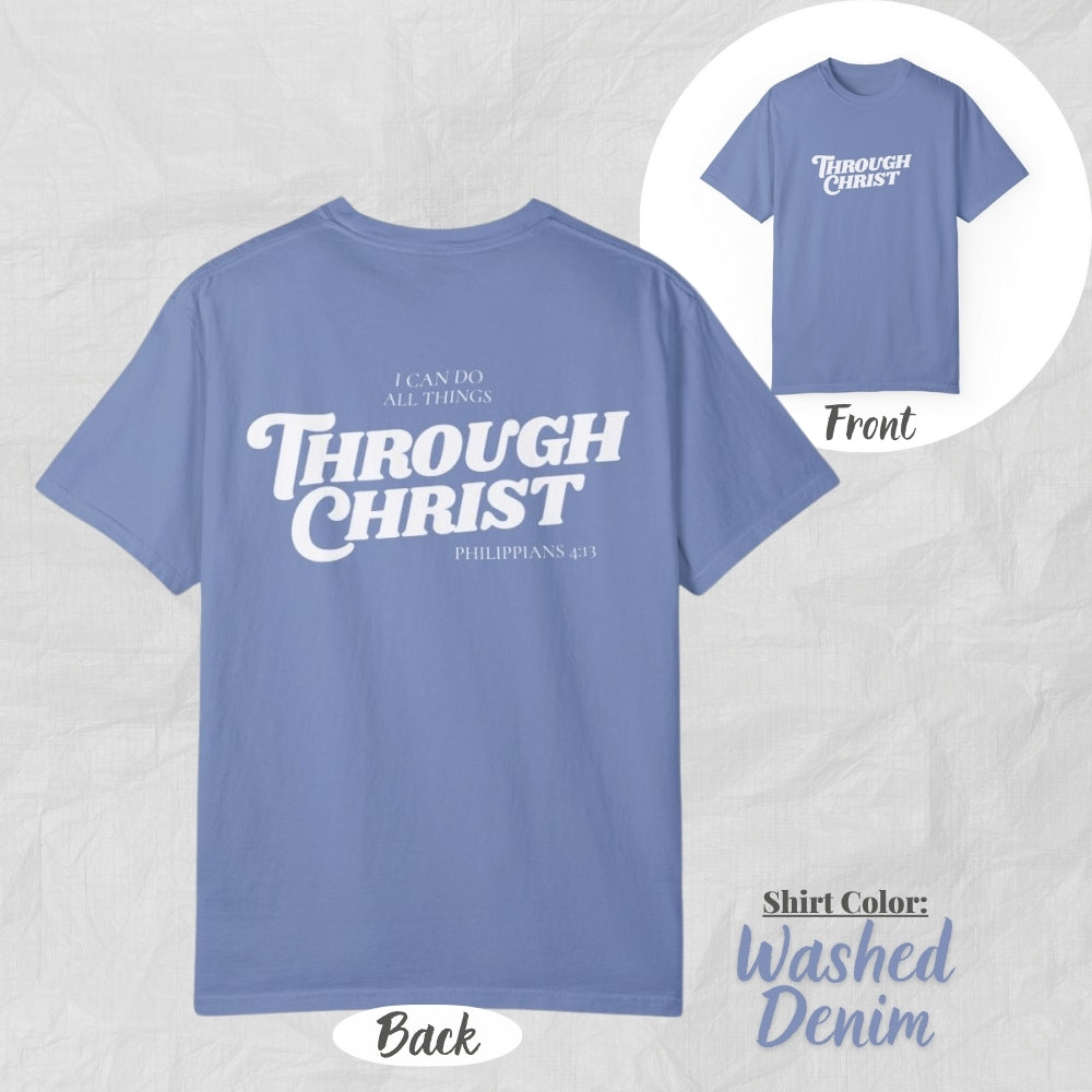 I Can Do All Things Philippians 4:13 Eco-Friendly Unisex Garment-Dyed T-shirt | Casual Tee, Sustainable Fashion, Gift for Him/Her, Festival