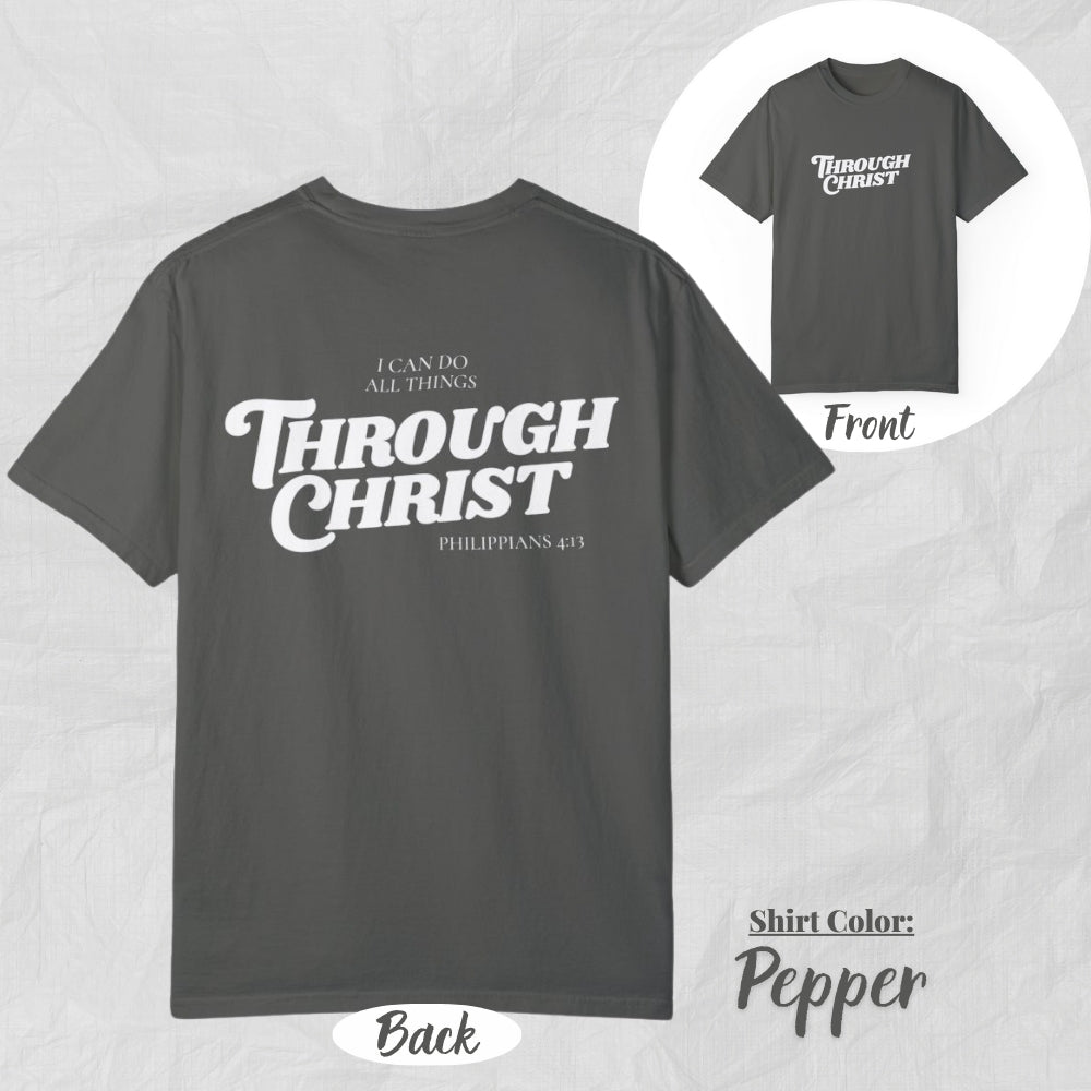 I Can Do All Things Philippians 4:13 Eco-Friendly Unisex Garment-Dyed T-shirt | Casual Tee, Sustainable Fashion, Gift for Him/Her, Festival