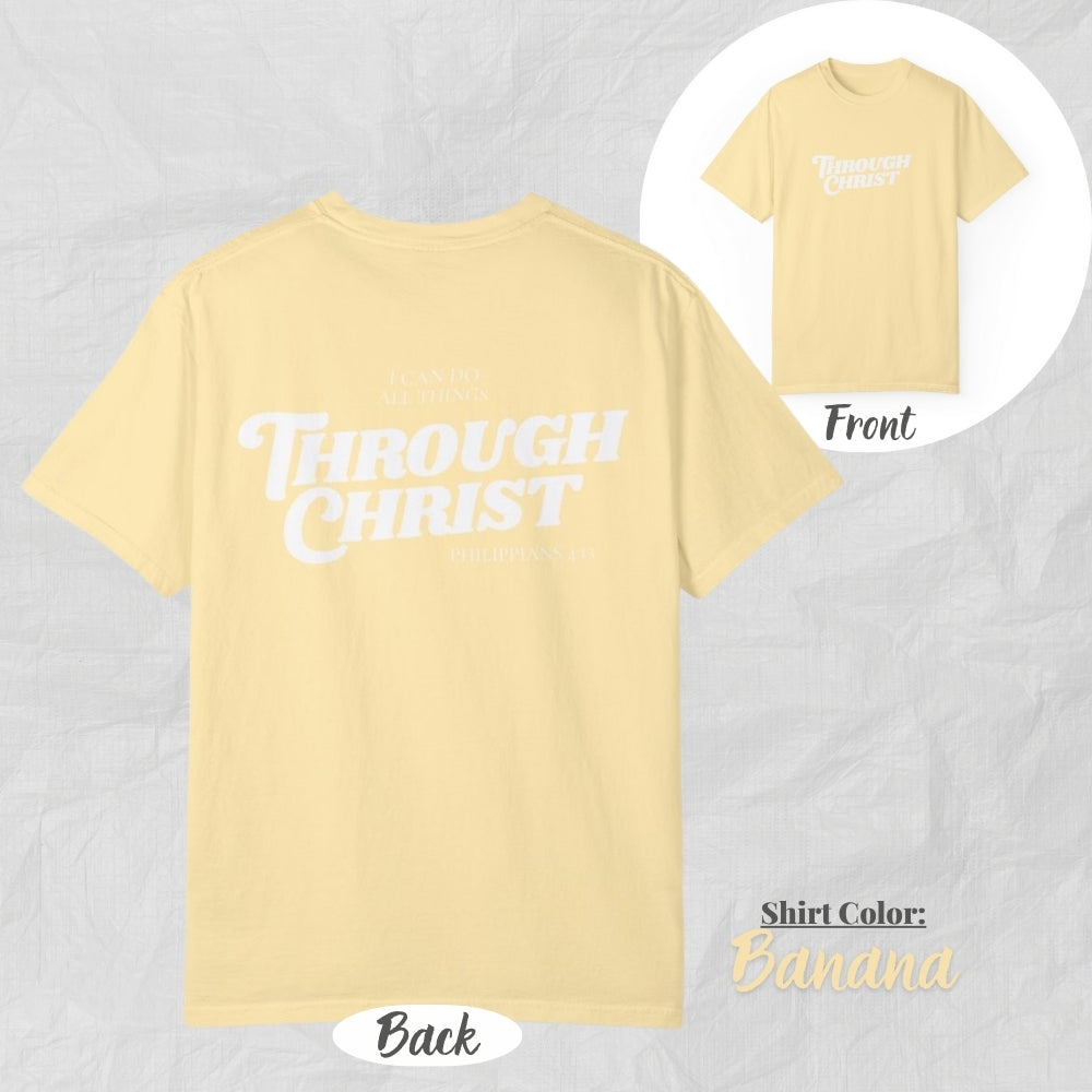 I Can Do All Things Philippians 4:13 Eco-Friendly Unisex Garment-Dyed T-shirt | Casual Tee, Sustainable Fashion, Gift for Him/Her, Festival