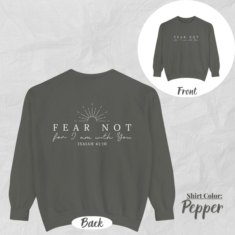 Inspirational Unisex Sweatshirt - Fear Not Design, Motivational Gift, Cozy Fashion, Biblical Quote, Faith Apparel