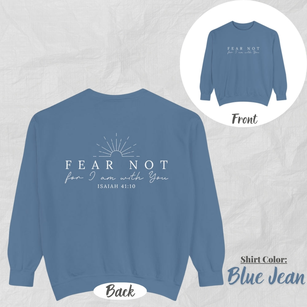 Inspirational Unisex Sweatshirt - Fear Not Design, Motivational Gift, Cozy Fashion, Biblical Quote, Faith Apparel
