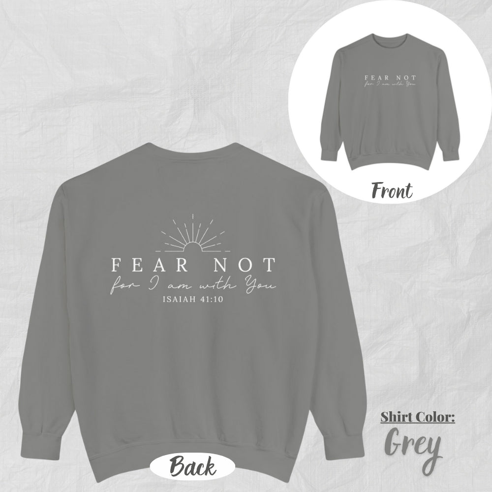 Inspirational Unisex Sweatshirt - Fear Not Design, Motivational Gift, Cozy Fashion, Biblical Quote, Faith Apparel